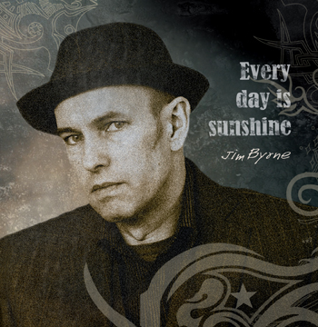 Photo: every day is sunshine cd cover jim byrne.