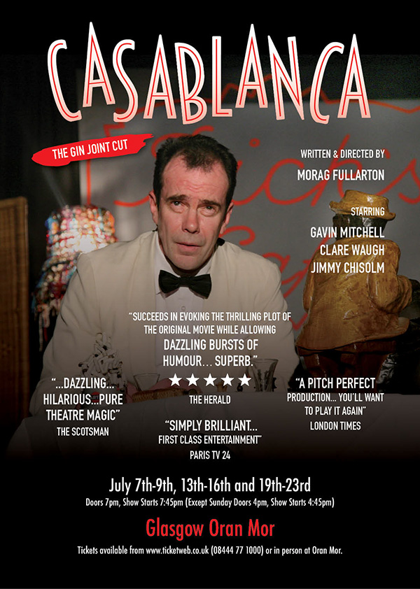 Casablanca, The Gin Joint Cut, OranMor, Various Dates July, 2017