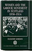 Women and the Labour Movement in Scotland 1850-1914