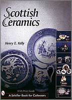 Scottish Ceramics by Henry E Kelly