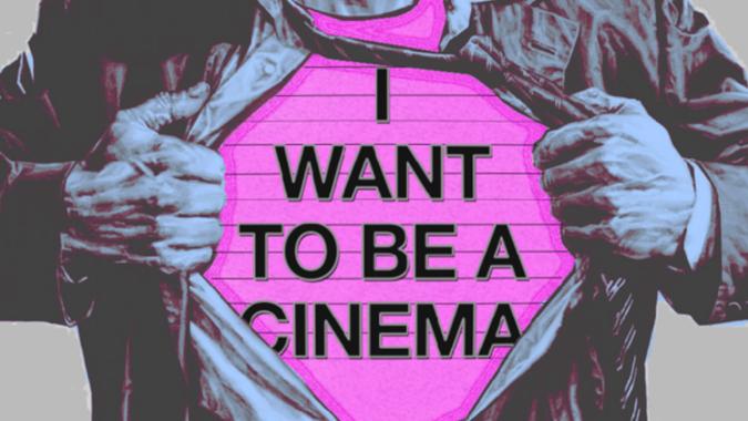 i wantto be a cinema