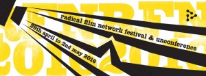 radical film netork festival and unconference