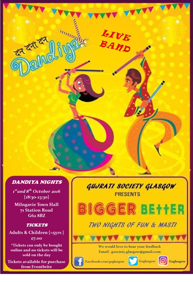 Dandiya Nights, Gujerati Society, 1 and 8 October, 2016 Milngavie Town ...