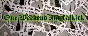 one weekend in falkirk