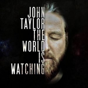John-Taylor-The-World-Is-Watching-300x300