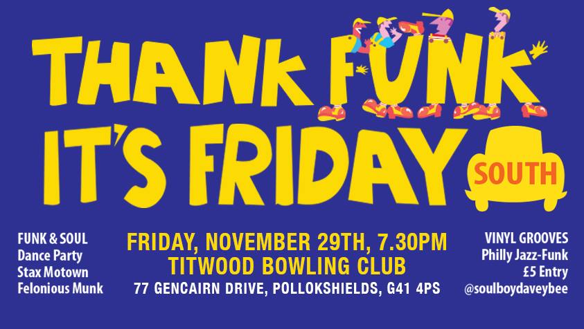thank funk friday south