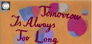 tomorrow too long