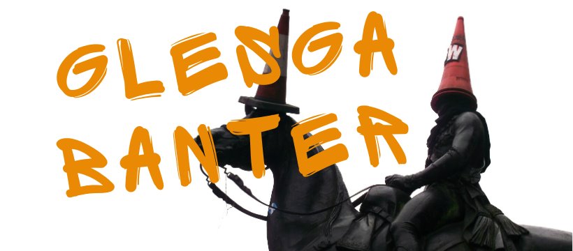 glesga banter