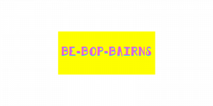 be bop bairns