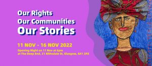 our rights our communities our stories exhibition