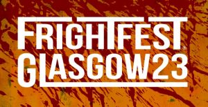 FRIGHT FEST 2023