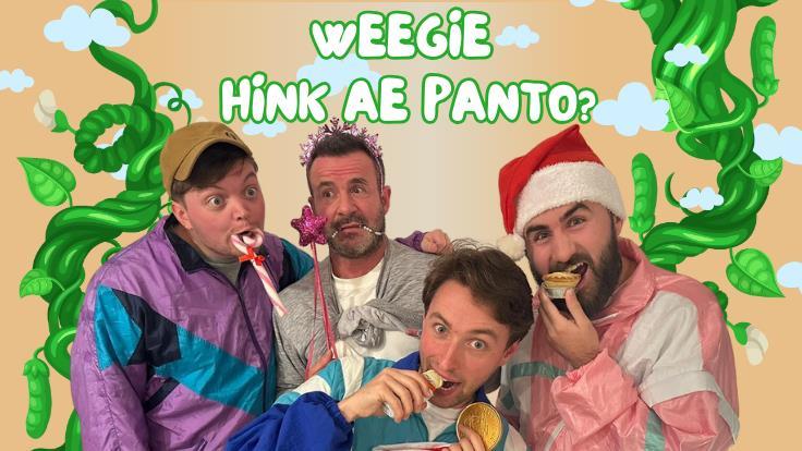 Weegie Hink Ae Panto