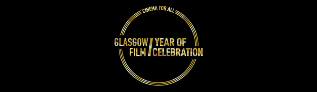 glasgow year of film celebration