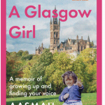 Paisley Book Festival 2024: A Glasgow Girl: Aasmah Mir