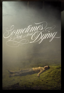 Sometimes I think about dying