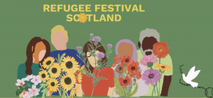 Refugee Festival Scotland 2024