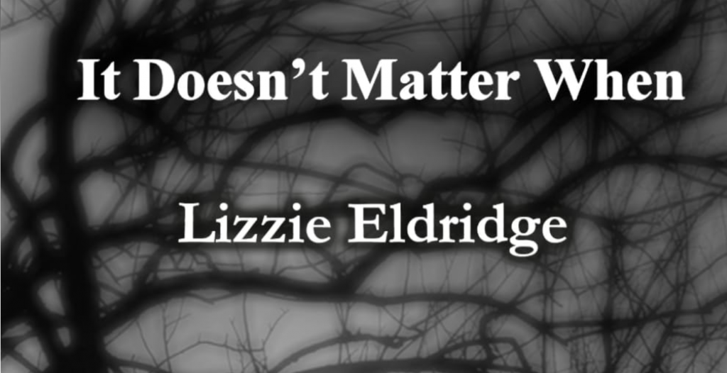 It Doesn't Matter When