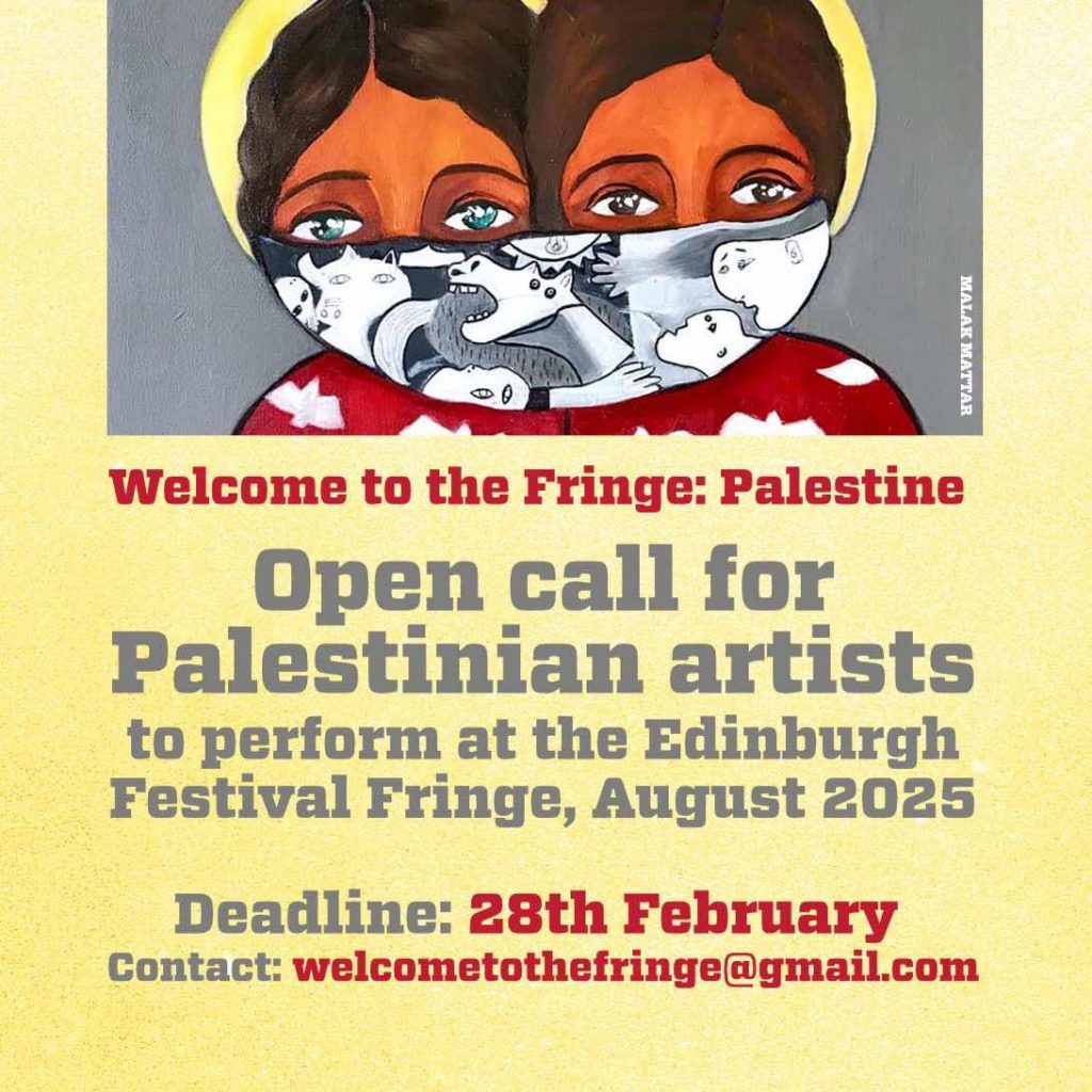 Palestinian arts call out for edinburgh festival fringe