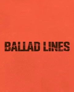 Ballad Lines at Cottiers
