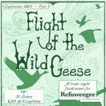 Flight of the Wild Geese, Refuweegee Fundraiser
