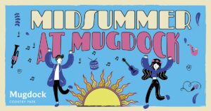 midsummer at mugdock