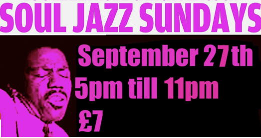 soul jazz sunday sept weekend