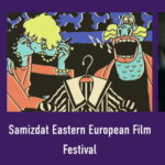 Samizdat Eastern European Film Festival at GFT